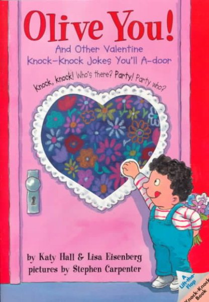 Olive You!: And Other Valentine Knock-Knock Jokes You'll A-Door (Lift-The-Flap Knock-Knock Book) cover