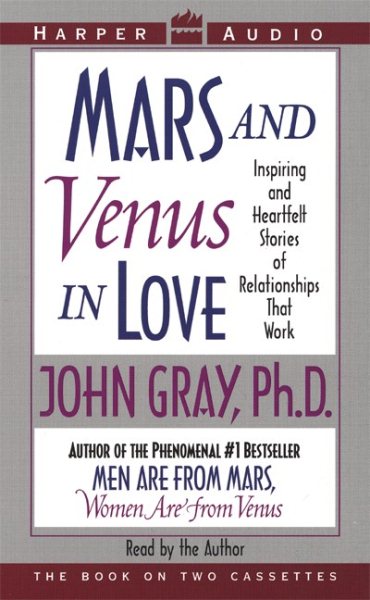 Mars and Venus in Love: Inspiring and Heartfelt Stories of Relationships That Work cover