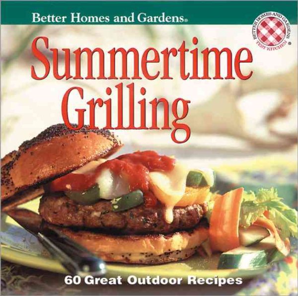 Better Homes and Gardens Summertime Grilling cover