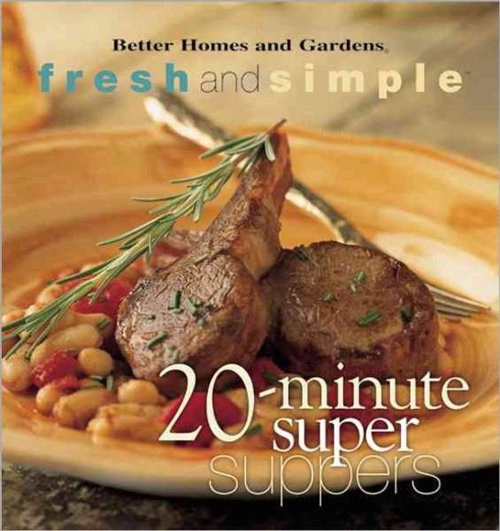Fresh and Simple (Better Homes & Gardens Fresh & Simple)