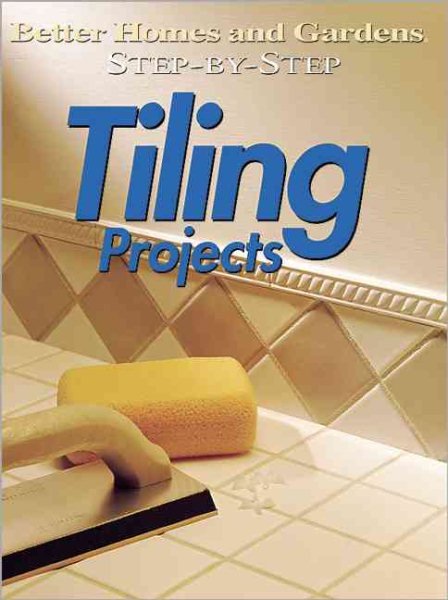 Step-by-Step Tiling Projects cover