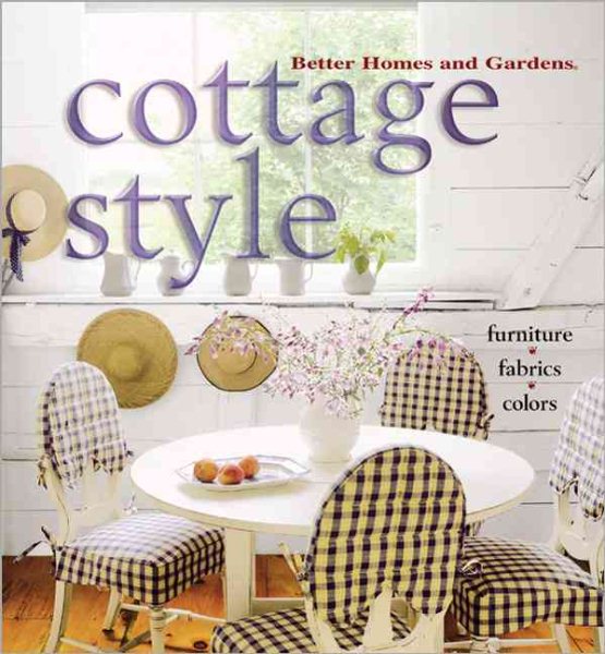 Cottage Style (Better Homes & Gardens) cover
