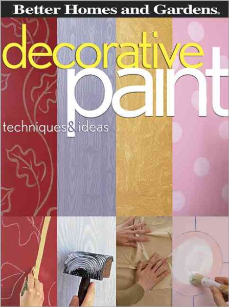 Decorative Paint Techniques & Ideas cover