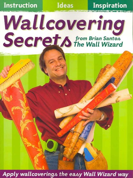 Wallcovering Secrets from the Wall Wizard cover