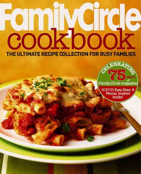 Family Circle Cookbook: The Ultimate Recipe Collection for Busy Families cover