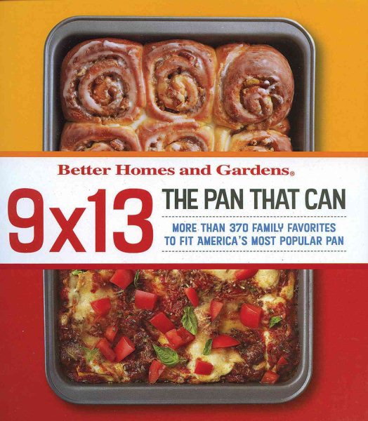 9 X 13: The Pan That Can (Better Homes and Gardens Cooking) cover