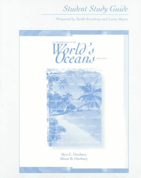 Student Study Guide To Accompany An Introduction To The World's Oceans cover