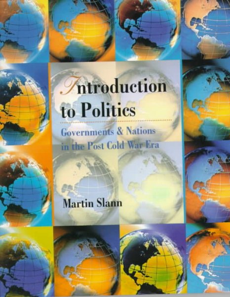 Introduction to Politics: Governments and Nations in the Post Cold War Era cover