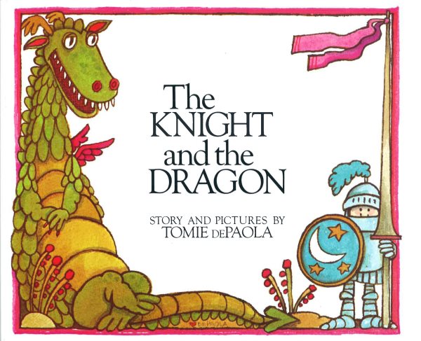 The Knight and the Dragon (Paperstar Book) cover