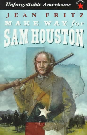 Make Way for Sam Houston (Unforgettable Americans) cover