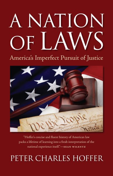 A Nation of Laws: America's Imperfect Pursuit of Justice cover
