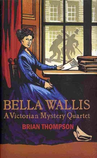 Bella Wallis: A Victorian Mystery Quartet (Bella Wallis Mysteries) cover
