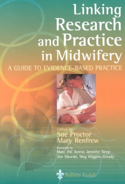Linking Research and Practice in Midwifery: A Guide to Evidence-Based Practice cover