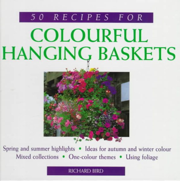 50 Recipes for Colourful Hanging Baskets cover