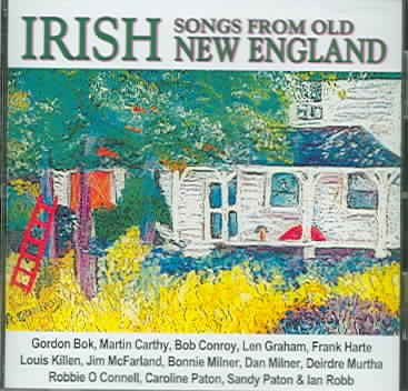 Irish Songs From Old New England