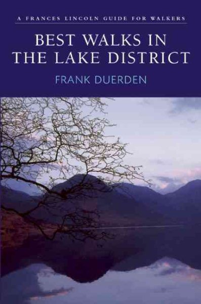 Best Walks in the Lake District: A Frances Lincoln Guide for Walkers cover