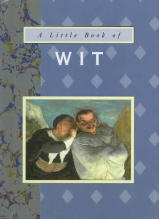 A Little Book of Wit (The Little Book Series) cover