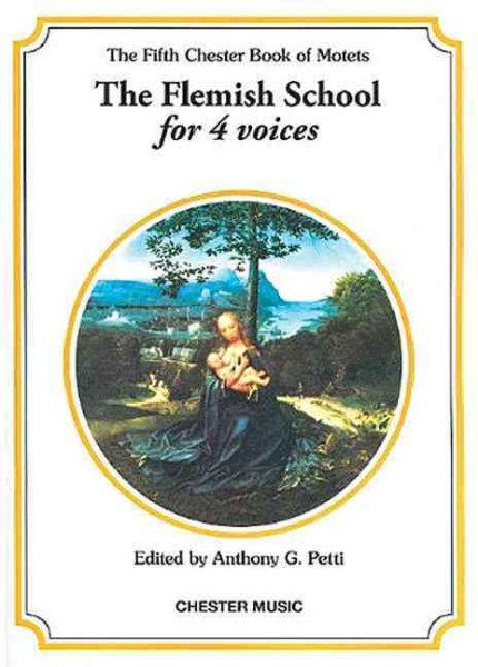 The Chester Book of Motets - Volume 5: The Flemish School for 4 Voices cover