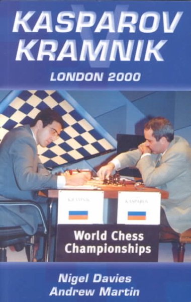 Kasparov vs Kramnik: London 2000 World Chess Championship cover