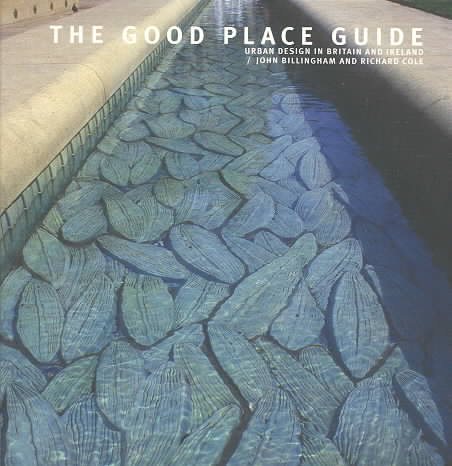 The Good Place Guide: Urban Design in Britain and Ireland cover