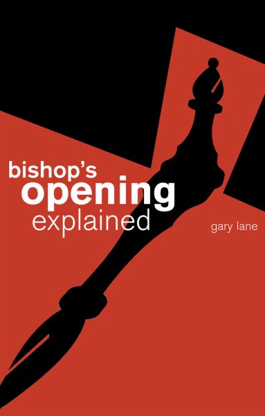 The Bishop's Opening Explained cover
