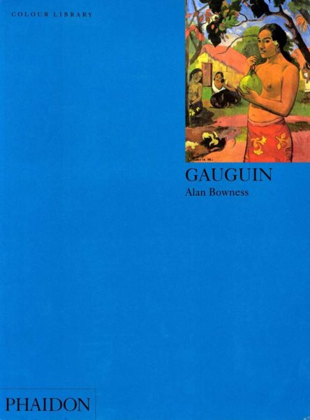 Gauguin: Colour Library (Phaidon Colour Library)