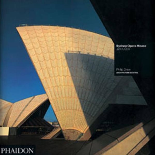 Sydney Opera House: Jorn Utzon (Architecture in Detail) cover