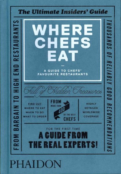 Where Chefs Eat: A Guide to Chefs' Favourite Restaurants cover