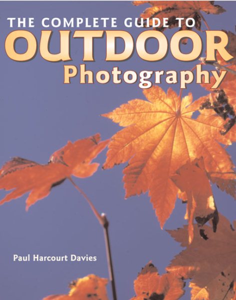 The Complete Guide to Outdoor Photography cover