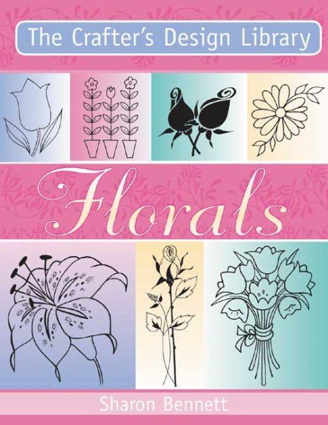 The Crafter's Design Library - Florals