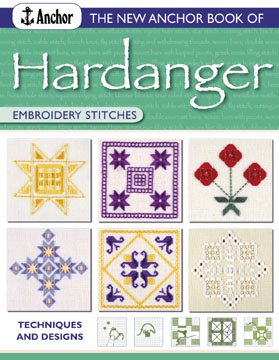 The New Anchor Book of Hardanger Embroidery Stitches cover