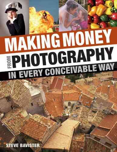 Making Money from Photography in Every Conceivable Way cover