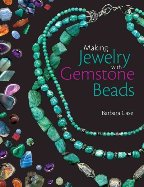 Making Jewelry with Gemstone Beads cover