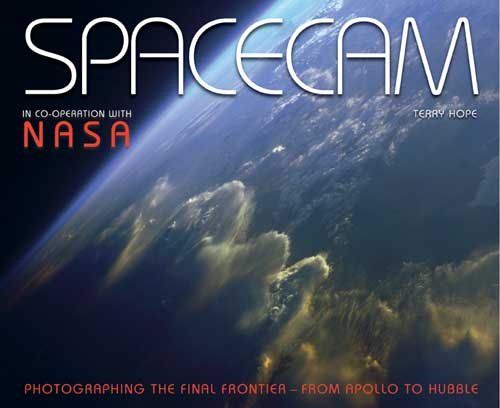 Spacecam: Photographing the Final Frontier--From Apollo to Hubble cover