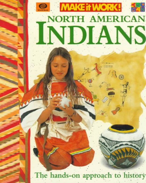 North American Indians (Make It Work!) cover