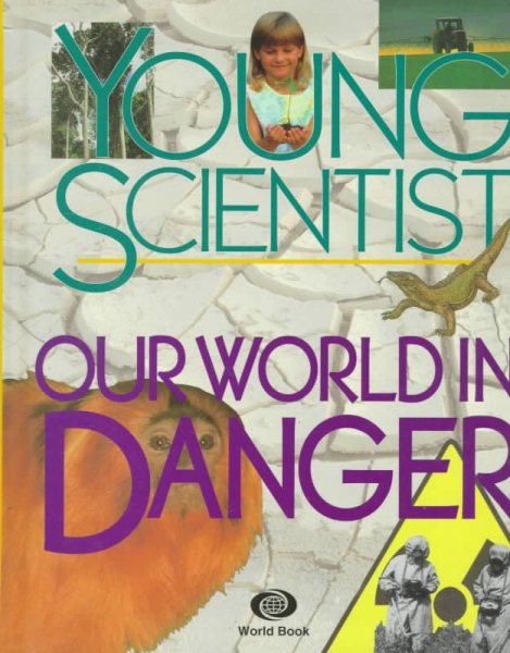Our World in Danger (Young Scientist) cover