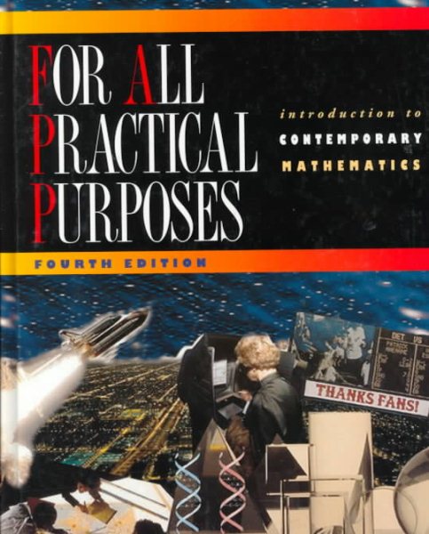 For All Practical Purposes: Introduction to Contemporary Mathematics, 4th Edition cover