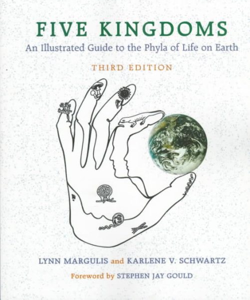 Five Kingdoms: An Illustrated Guide to the Phyla of Life on Earth cover