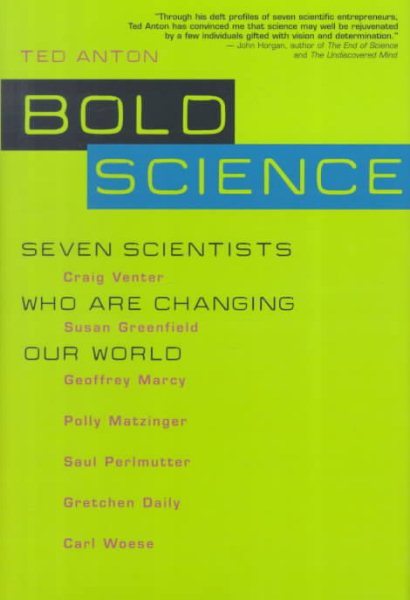 Bold Science: Seven Scientists Who Are Changing Our World cover