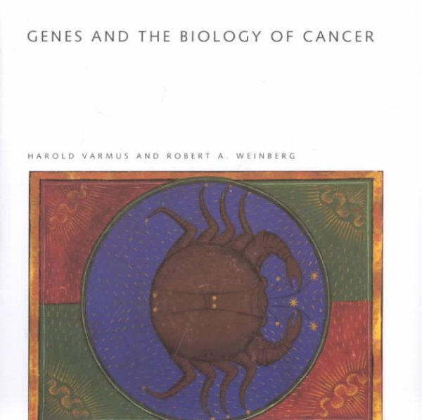Genes and the Biology of Cancer (Scientific American Library Series, No. 42) cover