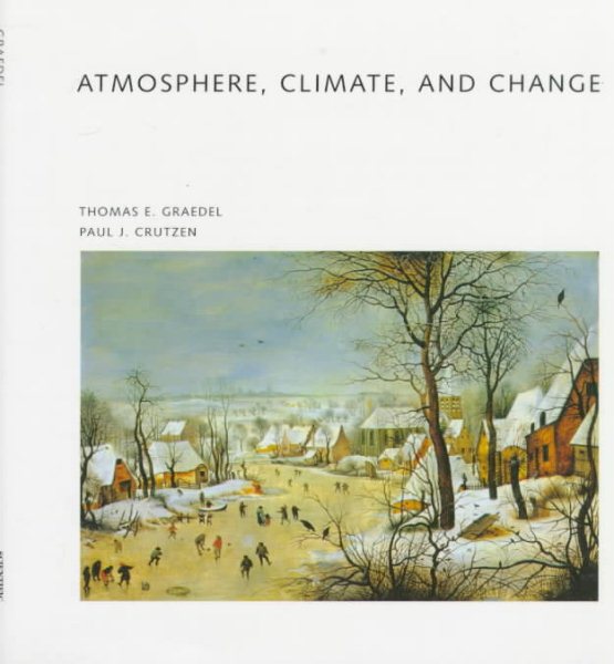 Atmosphere, Climate, and Change (Scientific American Library) cover