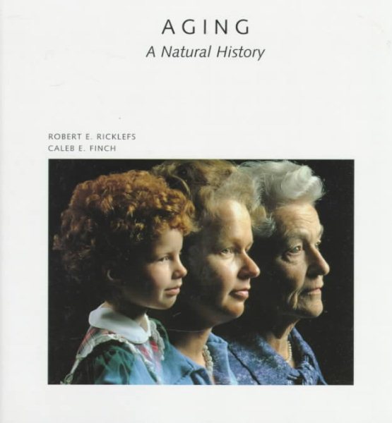 Aging: A Natural History (Scientific American Library) cover