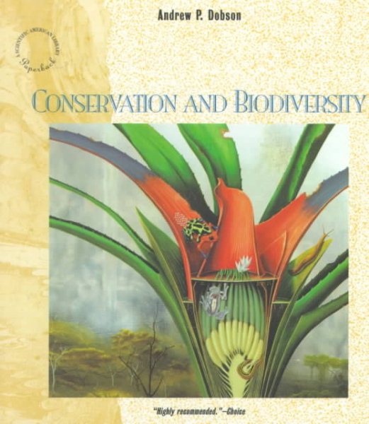 Conservation and Biodiversity (Scientific American Library Paperback)