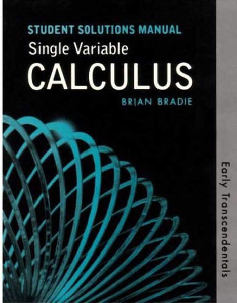 Single Variable Calculus: Early Transcendentals Student Solutions Manual