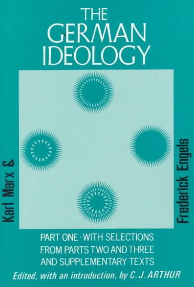 German Ideology, Part 1 and Selections from Parts 2 and 3 (New World paperbacks, NW-143) cover