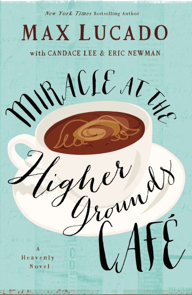 Miracle at the Higher Grounds Cafe cover