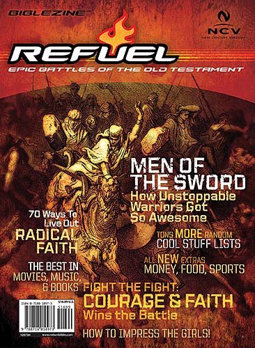 Refuel: The Epic Battles: Joshua, Judges, Ruth, 1 & 2 Kings, 1 & 2 Samuel, 1 & 2 Chronicles, Ezra, Nehemiah (Biblezines) cover