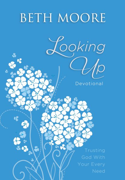 Looking Up: Trusting God With Your Every Need cover