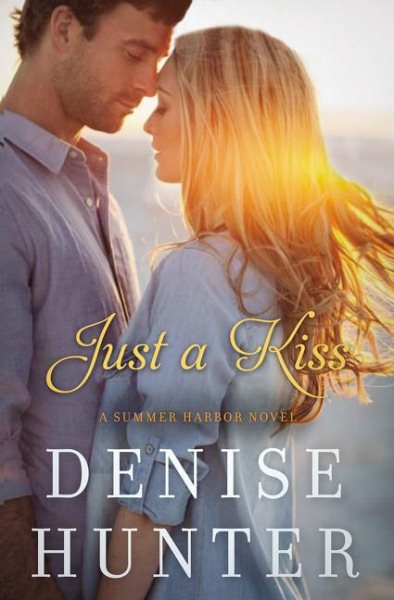 Just a Kiss (A Summer Harbor Novel) cover