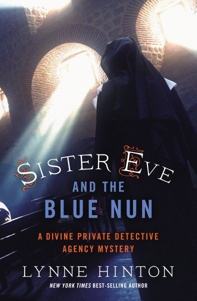 Sister Eve and the Blue Nun (A Divine Private Detective Agency Mystery) cover